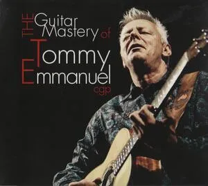 The guitar mastery of Tommy Emmanuel